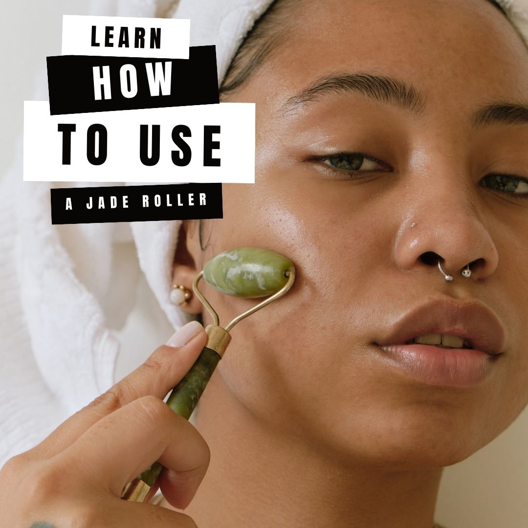 how to use a jade roller graphic text with a woman demonstrating how to use a jade roller